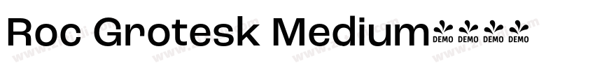Roc Grotesk Medium字体转换